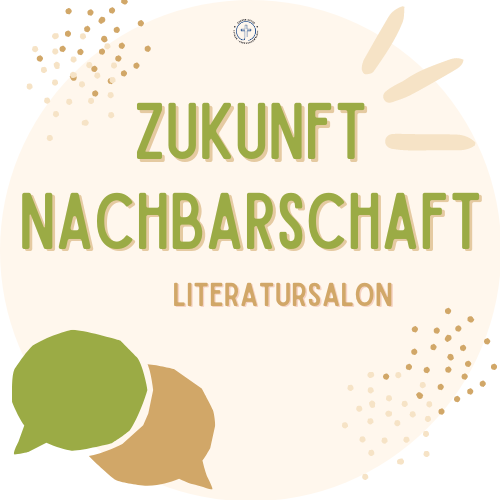 Rundes Logo mit Text „Zukunft Nachbarschaft Literatursalon“ und Sprechblasen.