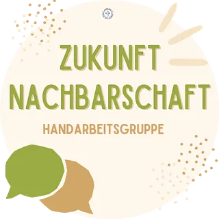 Rundes Logo mit Text „Zukunft Nachbarschaft Handarbeitsgruppe“ und Sprechblasen.
